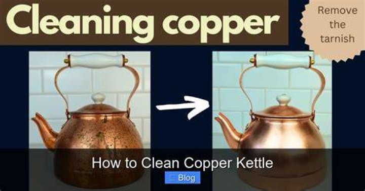 How to clean a copper kettle