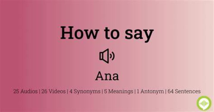 How to pronounce ana