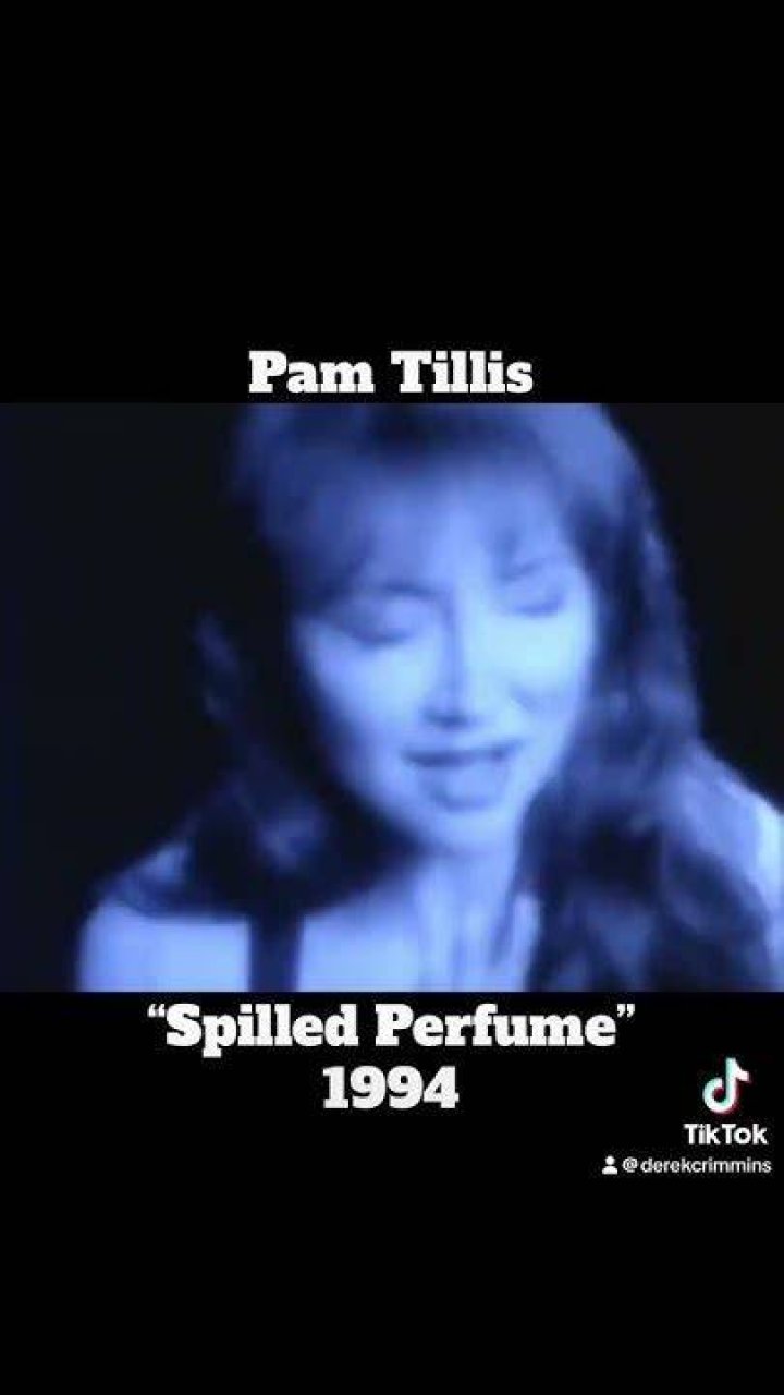 Pam Tillis’s
Spilled Perfume Lyrics