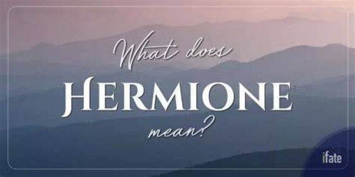 What does Hermione meaning?