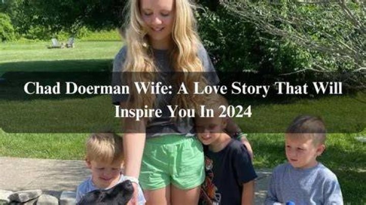 Who is Chad Doerman’s wife? All we know